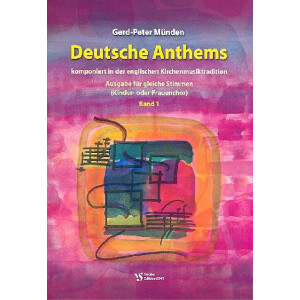 Deutsche Anthems Band 1