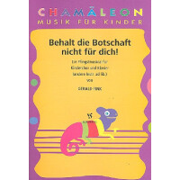 Behalt die Botschaft nicht für dich für