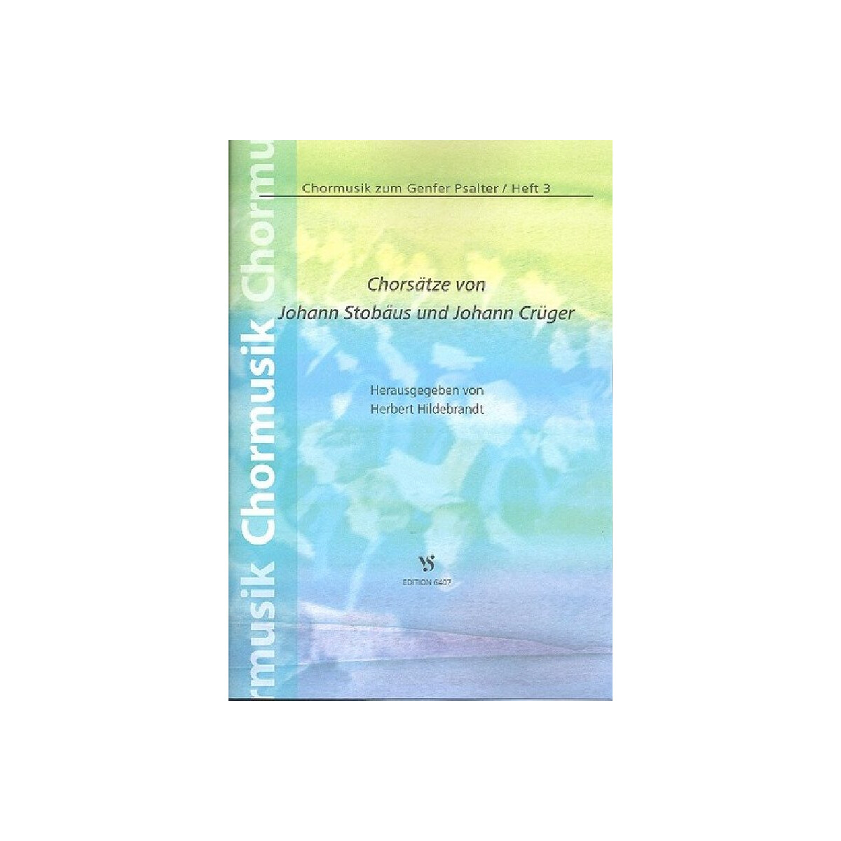 Chorsätze von Johann Stobäus und
