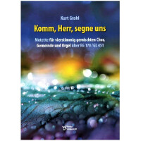 Komm, Herr, segne uns - Motette