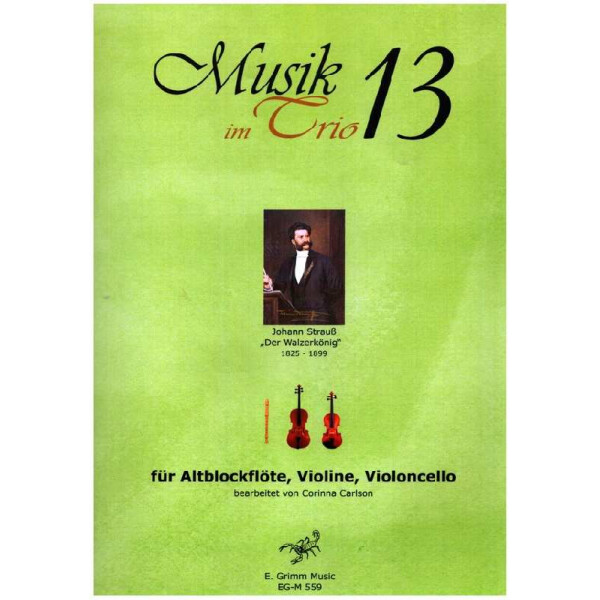 Musik im Trio Band 13 - Der Walzerkönig