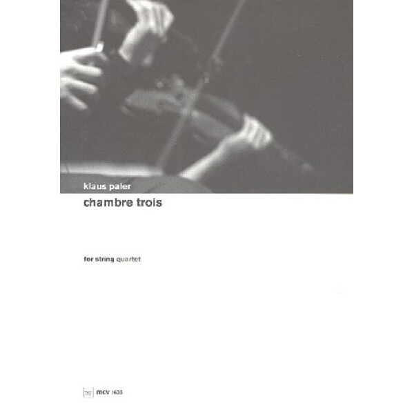 Chambre Trois for string quartet