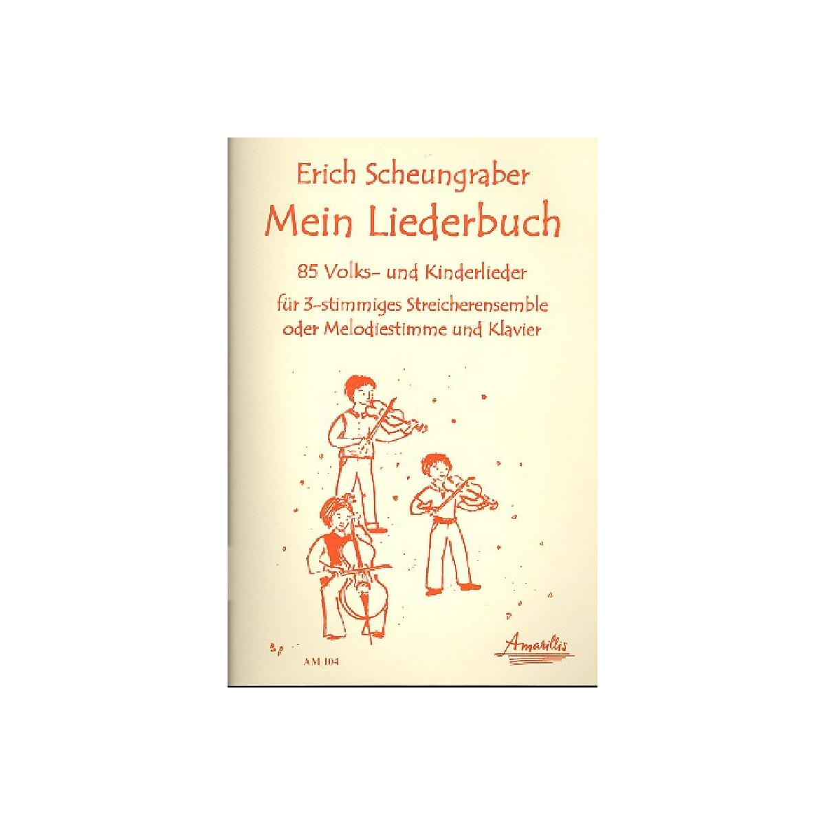 Mein Liederbuch für 2 Violinen und