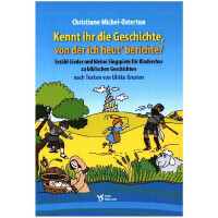 Kennt ihr die Geschichte, von der ich heut berichte?