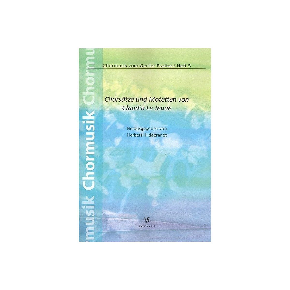 Chorsätze und Motetten für gem Chor