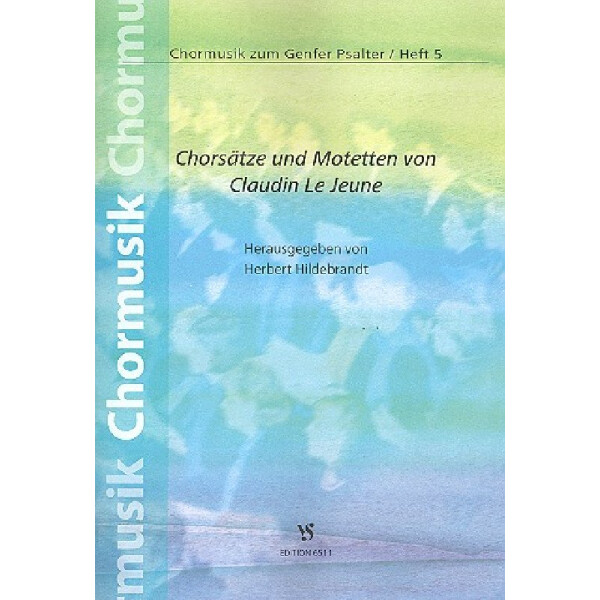 Chorsätze und Motetten für gem Chor