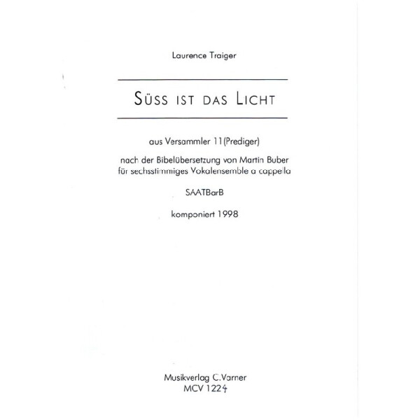 Süß ist das Licht für gem Chor (SAATBarB)