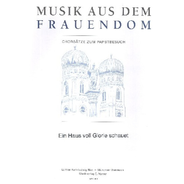 Ein Haus voll Glorie schauet