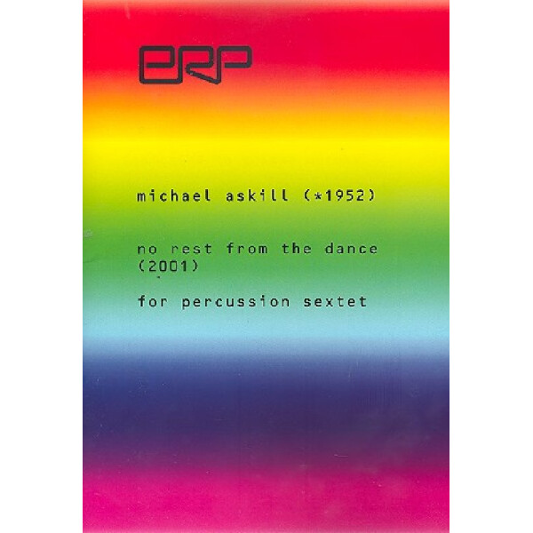 No Rest from the Dance for percussion