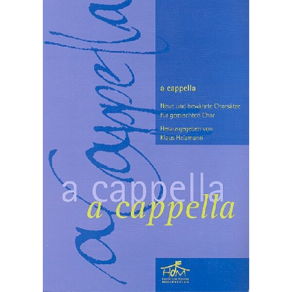 A cappella Neue und bewährte