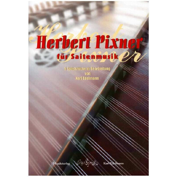 Herbert Pixner für Saitenmusik