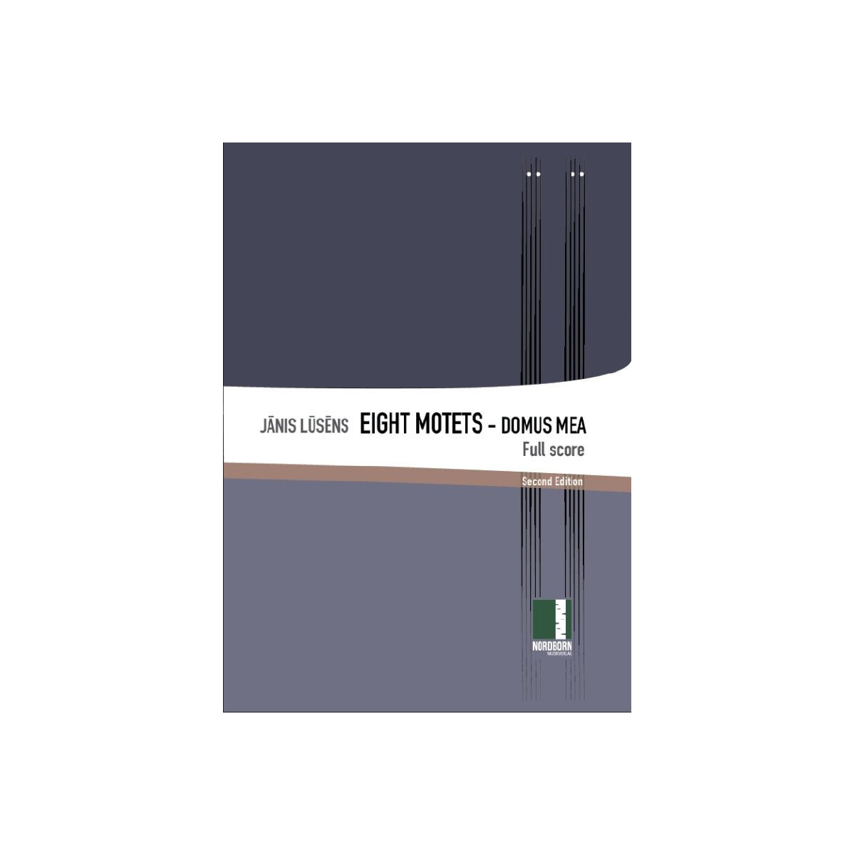 Eight Motets - Domus Mea - Second Edition