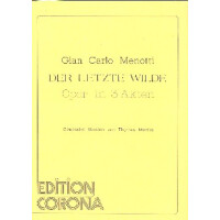 Der letzte Wilde Libretto
