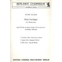 Drei Gesänge . für Männerchor