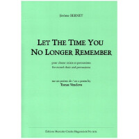 Let the time you no longer remember