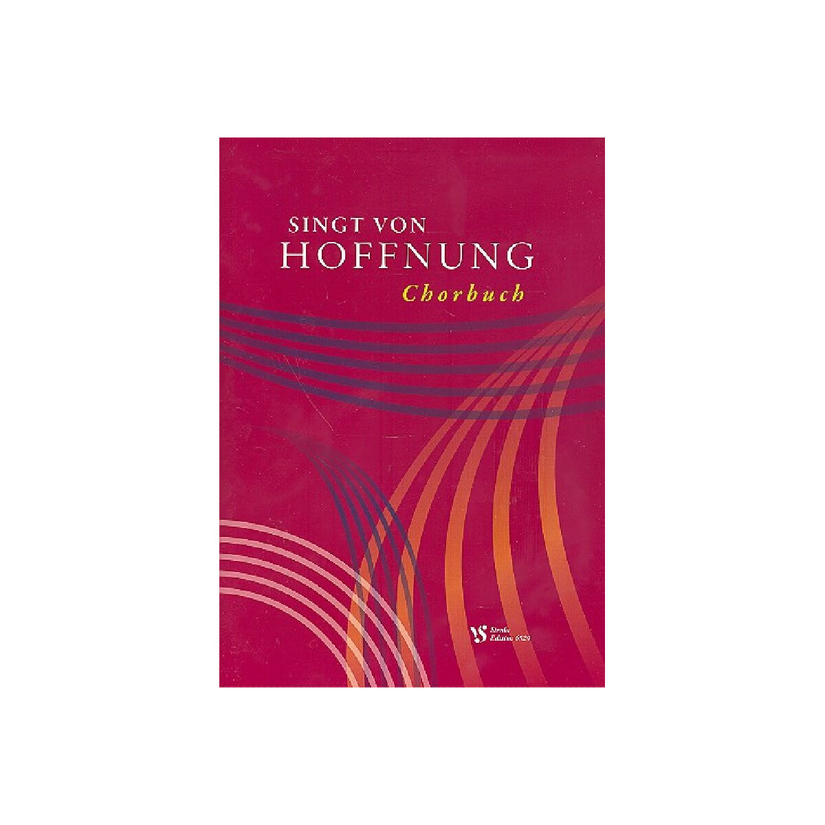 Singt von Hoffnung Chorbuch