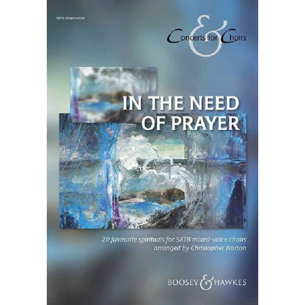 In the need of Prayer for mixed chorus