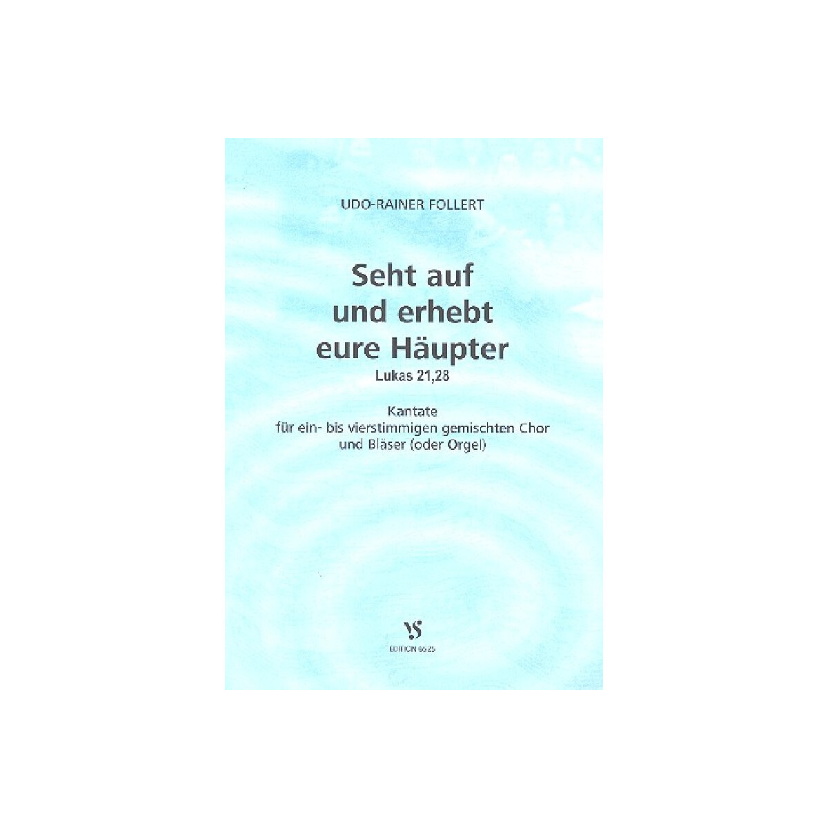 Seht auf und erhebt eure Häupter box