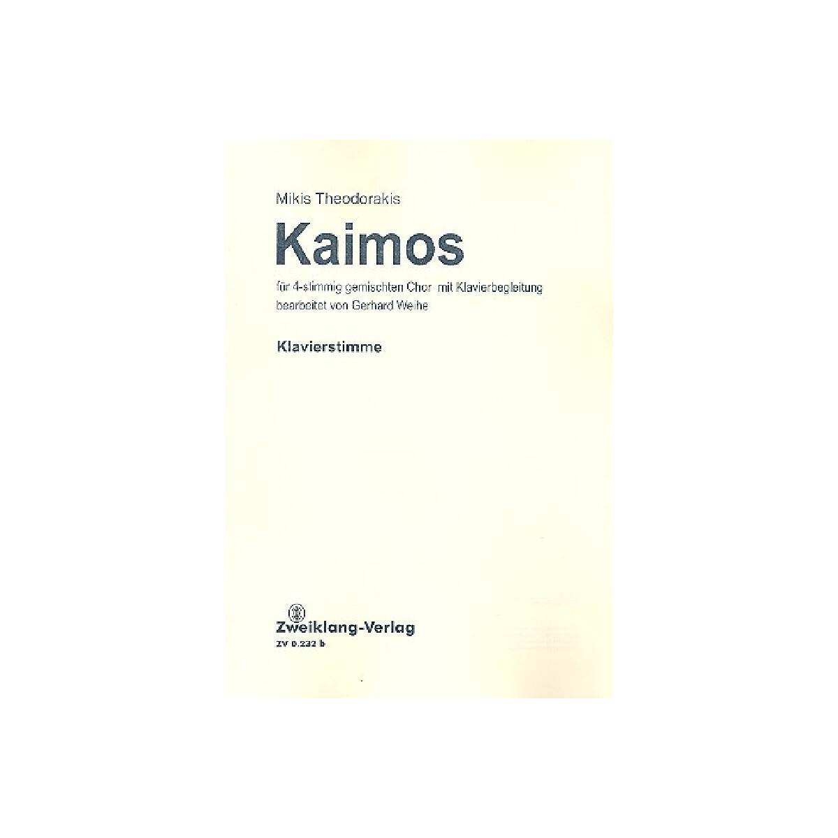 Kaimos f&uuml;r gem Chor und Klavier
