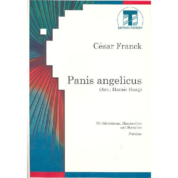 Panis angelicus für Solo, Männerchor