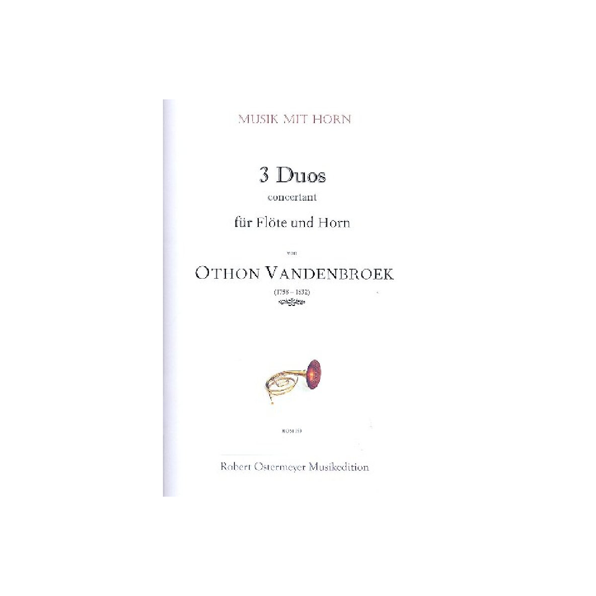 3 Duos concertant für Flöte und Horn