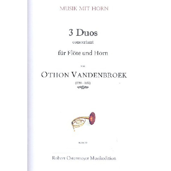 3 Duos concertant für Flöte und Horn