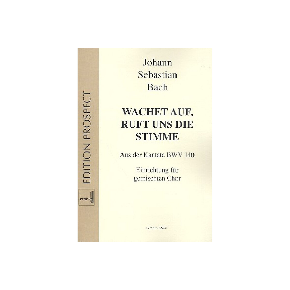 Wachet auf ruft uns die Stimme BWV140