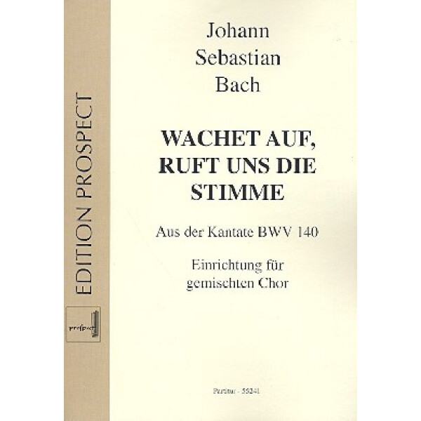 Wachet auf ruft uns die Stimme BWV140