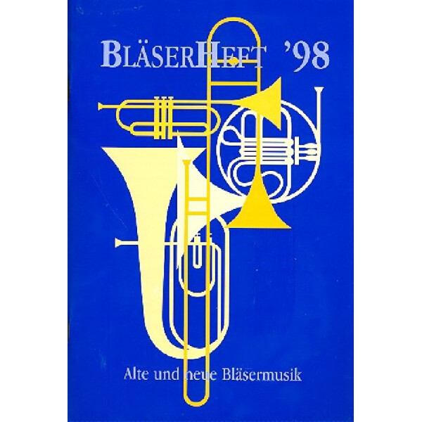 Bläserheft 98 Alte und neue