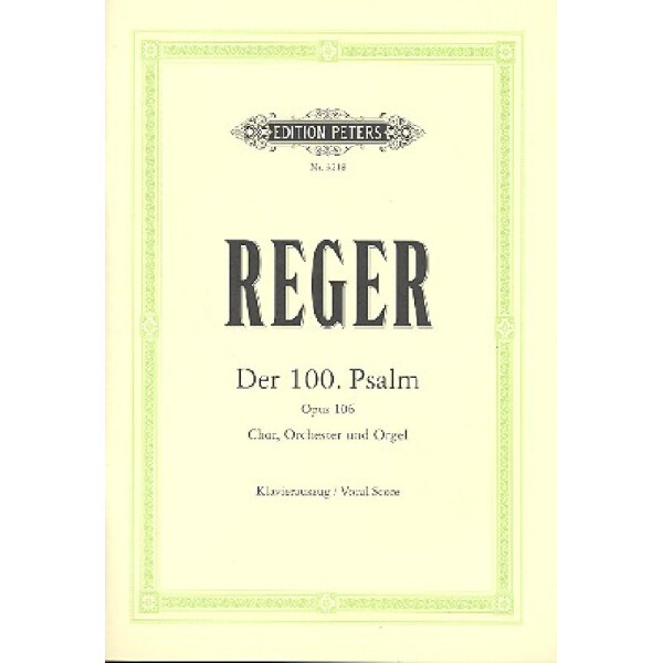 Der 100. Psalm op.106