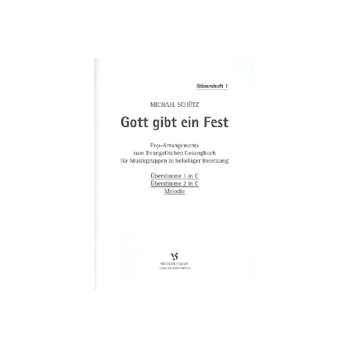 Gott gibt ein Fest Stimmheft 1: