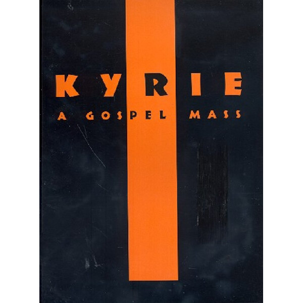 Kyrie - A Gospel Mass