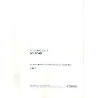Soledad für Klavier, Violine, Kontrabaß,