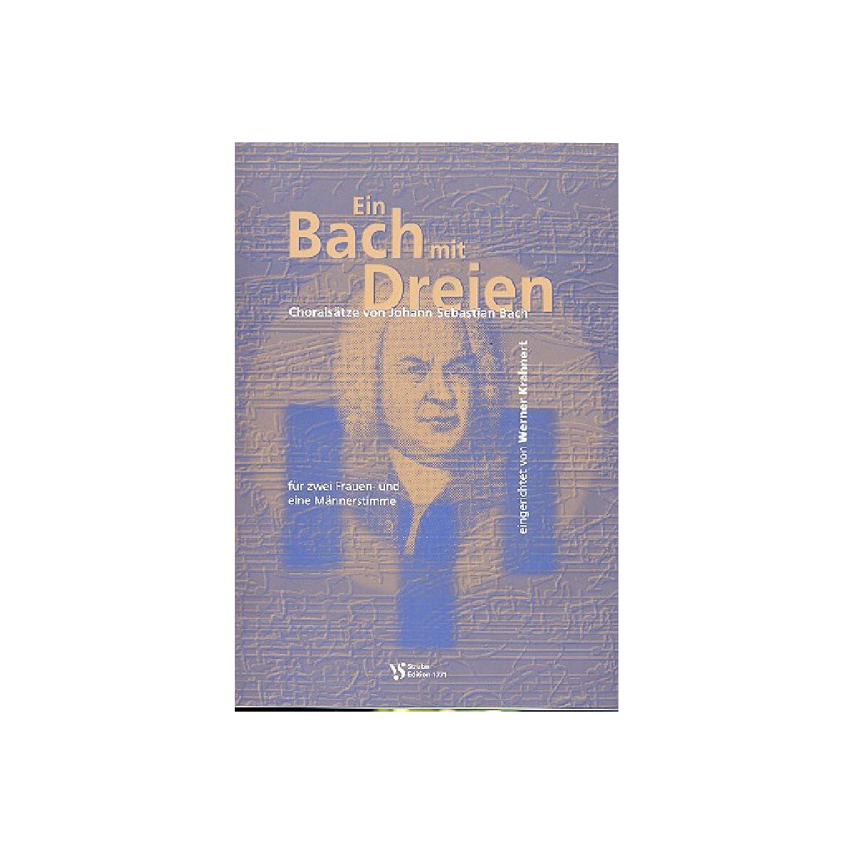 Ein Bach mit Dreien Chorals&auml;tze
