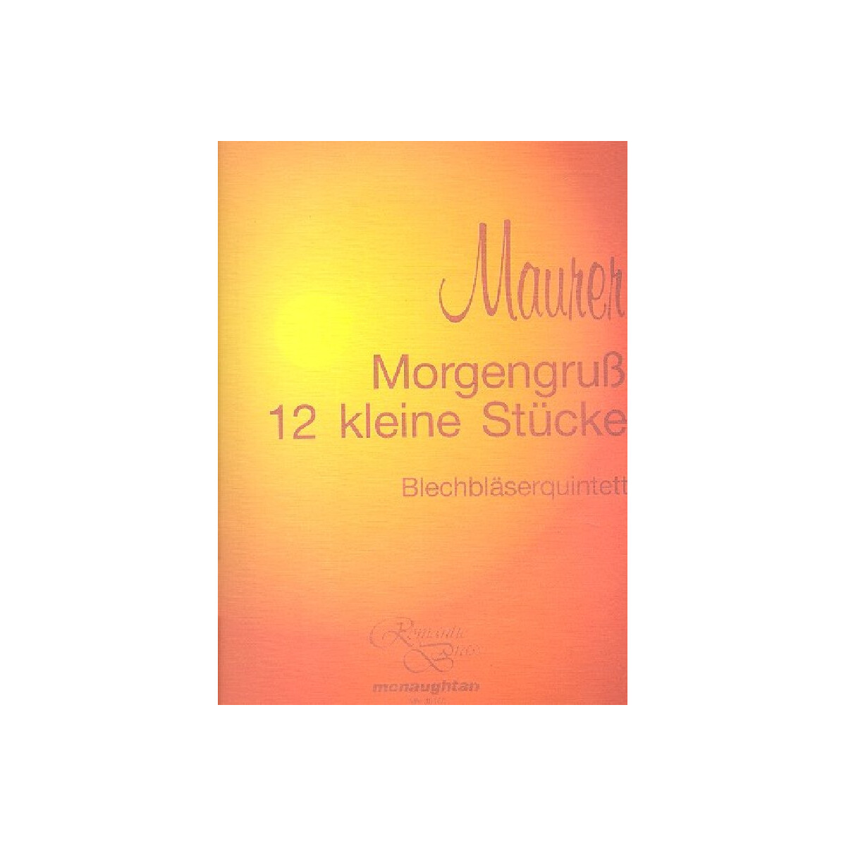 Morgengruß für 2 Trompeten, 2 Hörner