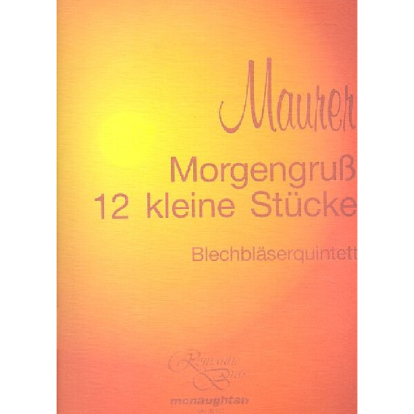 Morgengruß für 2 Trompeten, 2 Hörner
