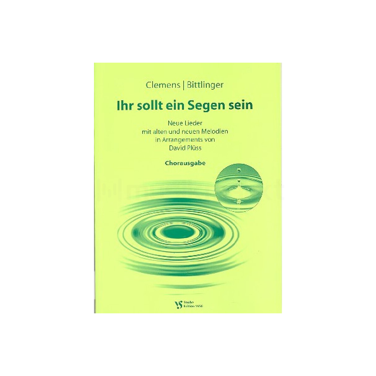 Ihr sollt ein Segen sein