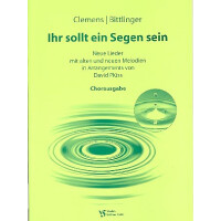 Ihr sollt ein Segen sein