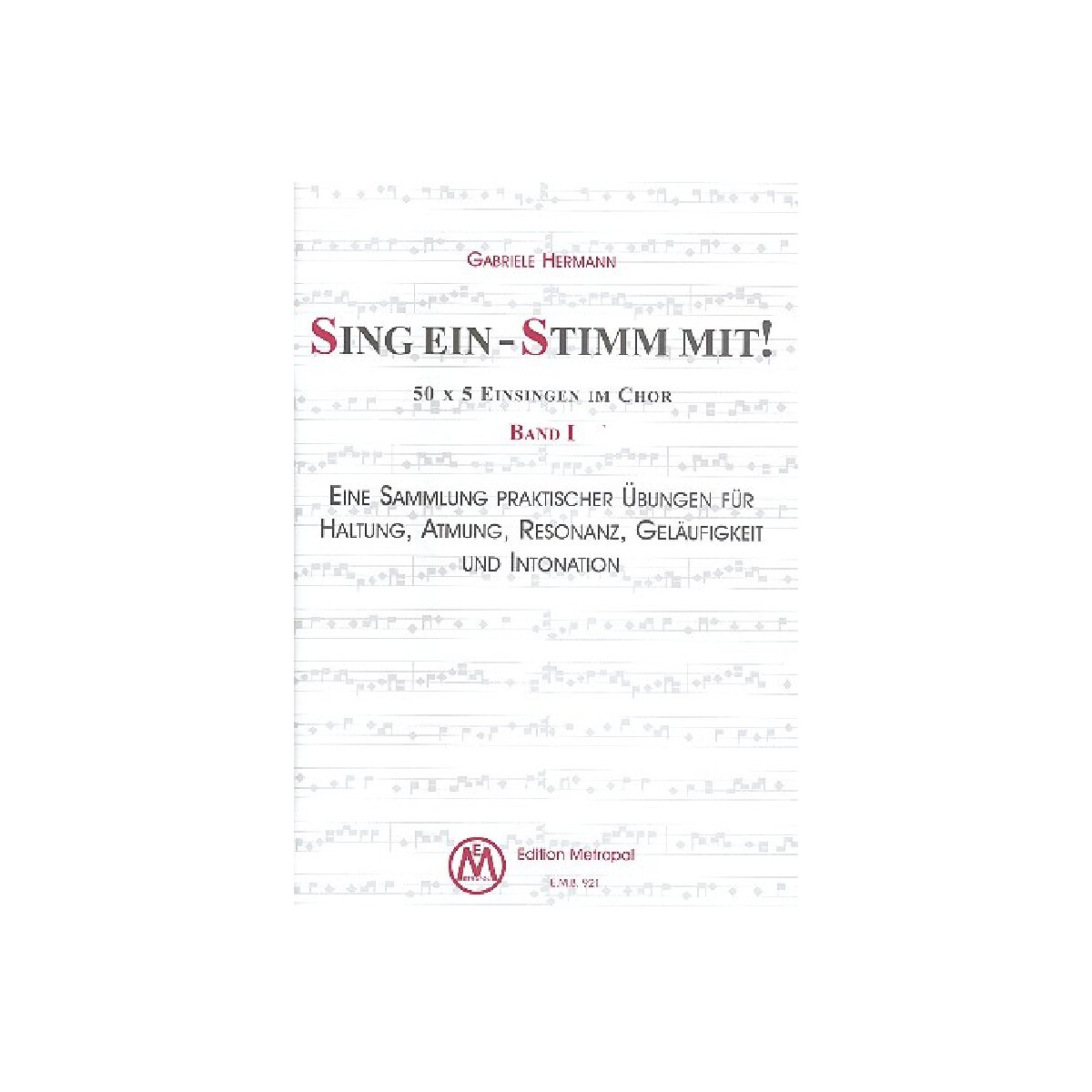 Sing ein - Stimm mit! Band 1