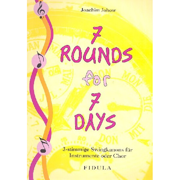 7 rounds for 7 days 3-stimmige Swingkanons