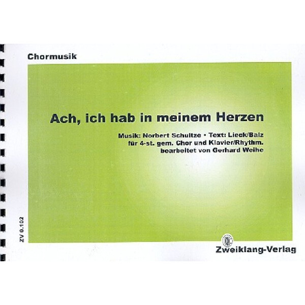 Ach ich hab in meinem Herzen