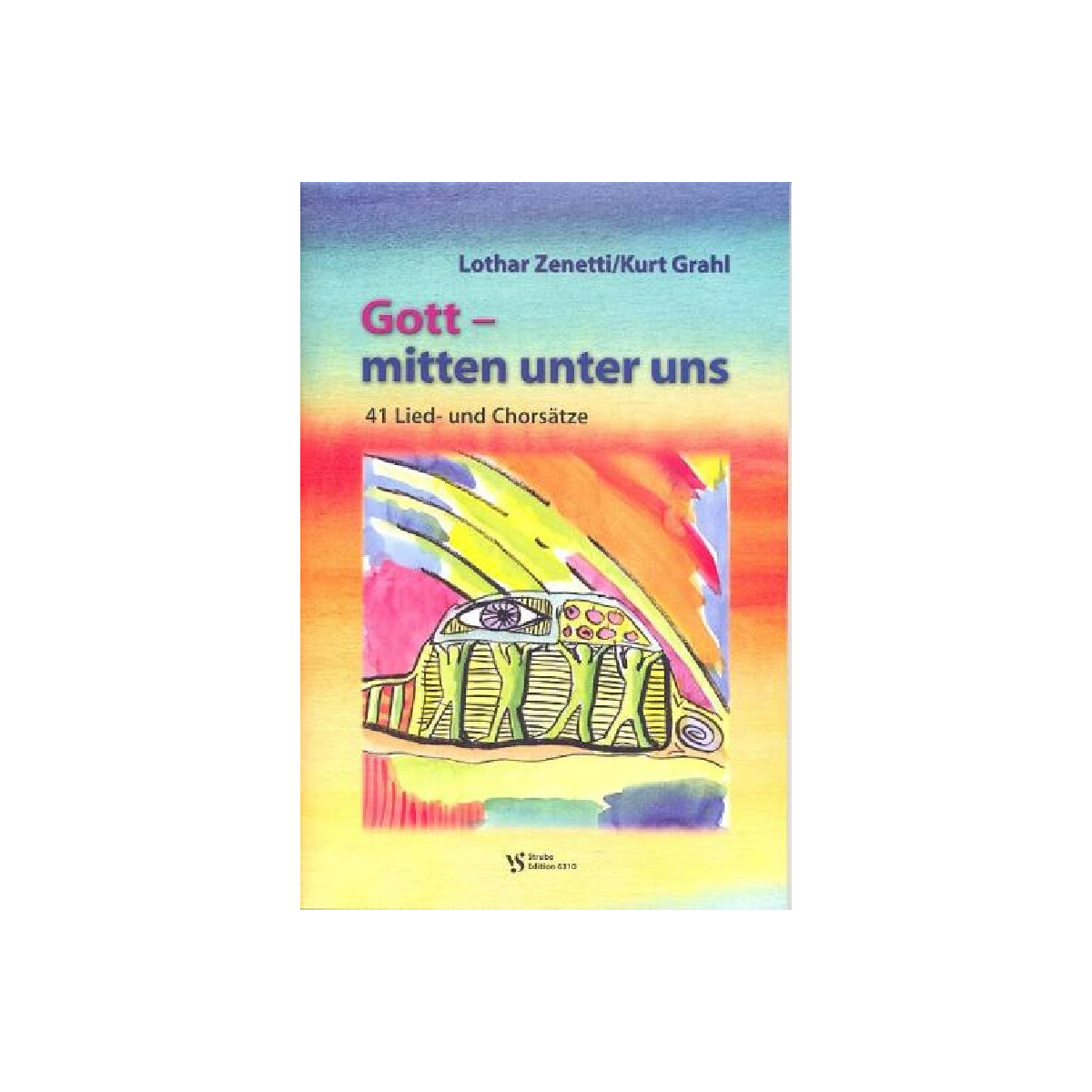 Gott - mitten unter uns für gem Chor,