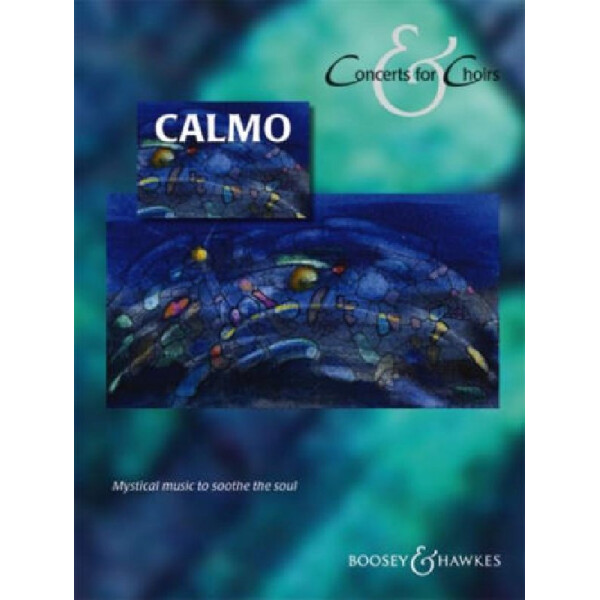 Calmo for mixed chorus and instruments