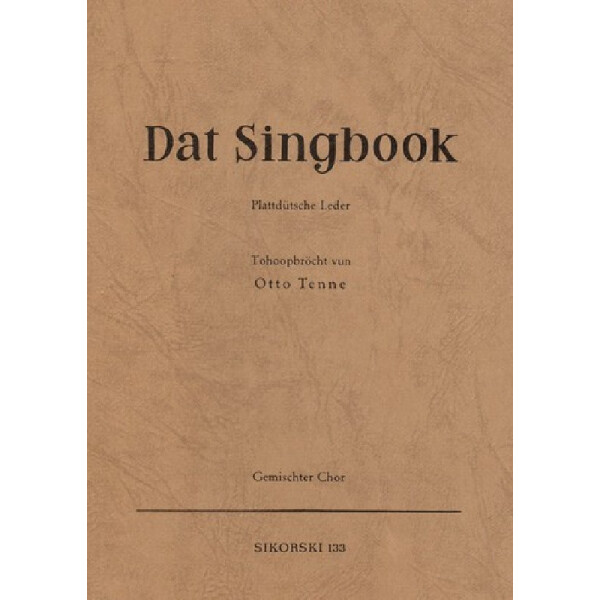 Dat Singbook - Plattdütsche Lieder