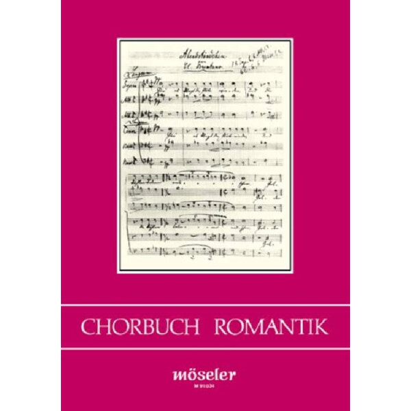 Chorbuch Romantik Weltliche