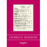 Chorbuch Romantik Weltliche