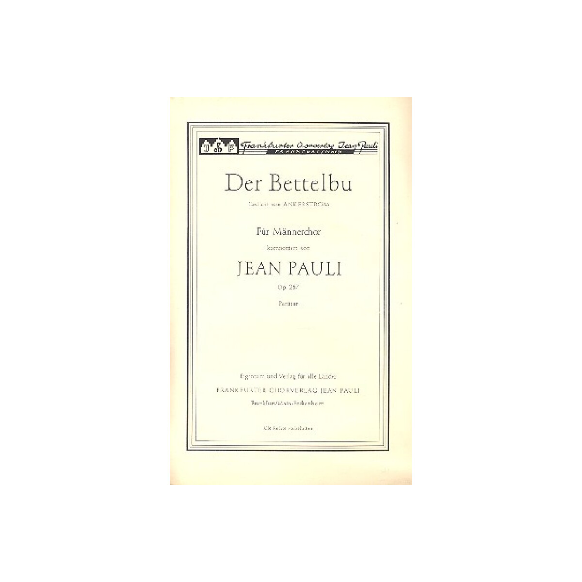 Der Bettelbu op.267 für Männerchor