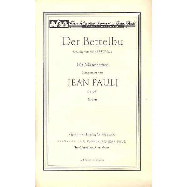 Der Bettelbu op.267 für Männerchor