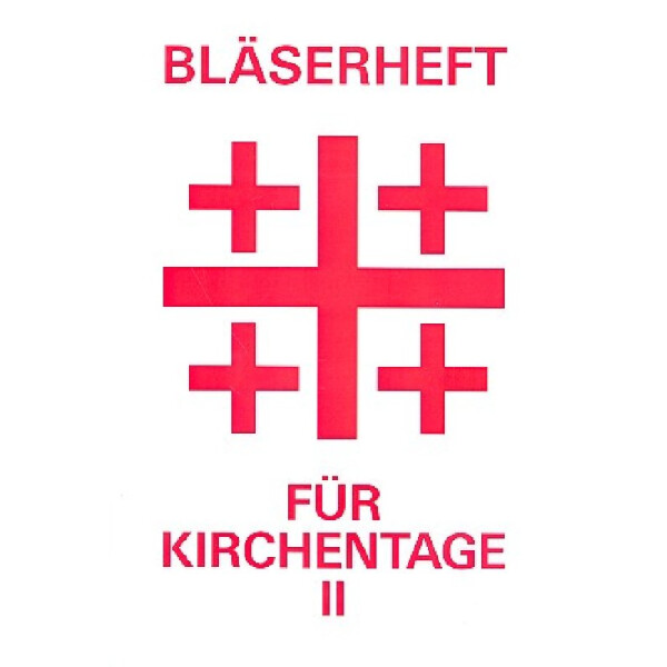 Bläserheft für Kirchentage Band 2