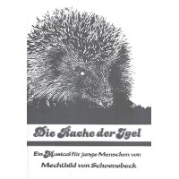 Die Rache der Igel Ein Musical